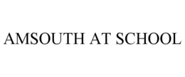 AMSOUTH AT SCHOOL trademark