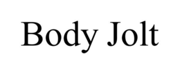 BODY JOLT trademark