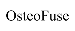 OSTEOFUSE trademark
