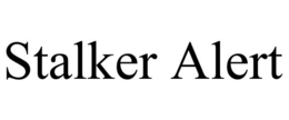STALKER ALERT trademark