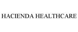 HACIENDA HEALTHCARE trademark
