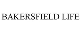 BAKERSFIELD LIFE trademark
