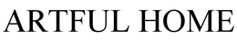 ARTFUL HOME trademark