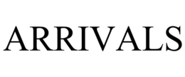 ARRIVALS trademark