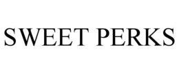 SWEET PERKS trademark