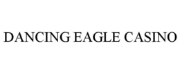 DANCING EAGLE CASINO trademark