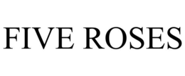 FIVE ROSES trademark