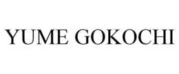 YUME GOKOCHI trademark