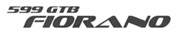 599 GTB FIORANO trademark