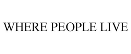 WHERE PEOPLE LIVE trademark