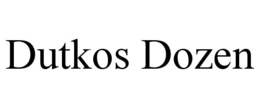 DUTKOS DOZEN trademark