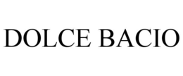 DOLCE BACIO trademark
