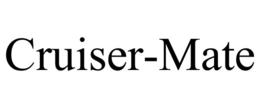 CRUISER-MATE trademark