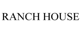 RANCH HOUSE trademark