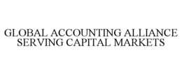 GLOBAL ACCOUNTING ALLIANCE SERVING CAPITAL MARKETS trademark