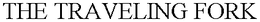 THE TRAVELING FORK trademark