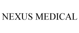 NEXUS MEDICAL trademark