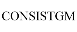 CONSISTGM trademark