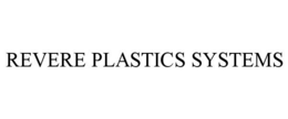REVERE PLASTICS SYSTEMS trademark