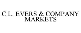 C.L. EVERS & COMPANY MARKETS trademark