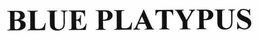 BLUE PLATYPUS trademark