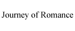 JOURNEY OF ROMANCE trademark