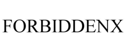 FORBIDDENX trademark