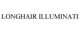 LONGHAIR ILLUMINATI trademark