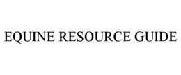 EQUINE RESOURCE GUIDE trademark