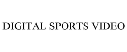 DIGITAL SPORTS VIDEO trademark