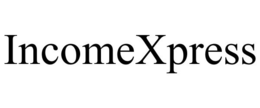 INCOMEXPRESS trademark