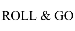 ROLL & GO trademark