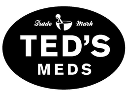 TED'S MEDS TRADE MARK trademark