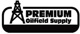 PREMIUM OILFIELD SUPPLY trademark