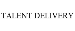 TALENT DELIVERY trademark