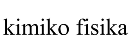 KIMIKO FISIKA trademark