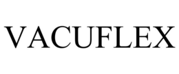 VACUFLEX trademark