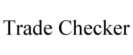 TRADE CHECKER trademark