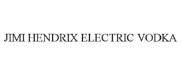 JIMI HENDRIX ELECTRIC VODKA trademark