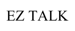 EZ TALK trademark