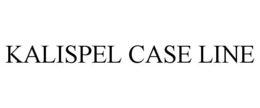 KALISPEL CASE LINE trademark