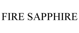 FIRE SAPPHIRE trademark