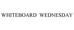 WHITEBOARD WEDNESDAY trademark