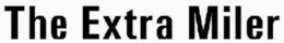 THE EXTRA MILER trademark