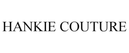 HANKIE COUTURE trademark