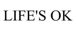 LIFE'S OK trademark
