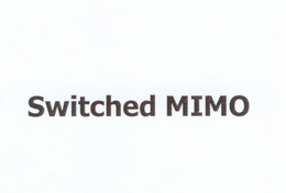 SWITCHED MIMO trademark