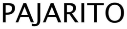 PAJARITO trademark