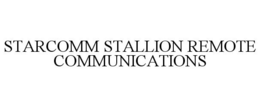 STARCOMM STALLION REMOTE COMMUNICATIONS trademark