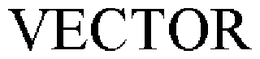 VECTOR trademark